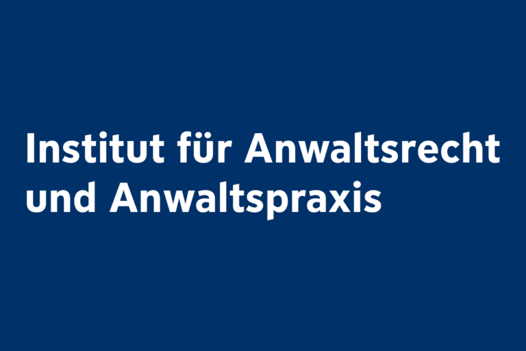 Beitragsbild für Institut für Anwaltsrecht und Anwaltspraxis ↗
